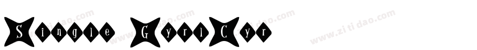 Single GyrlCyr字体转换